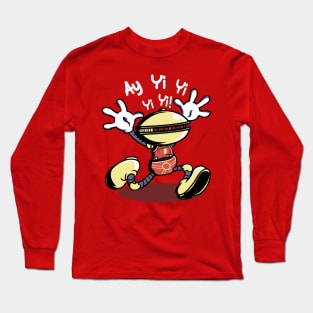 Ay yi yi! Long Sleeve T-Shirt